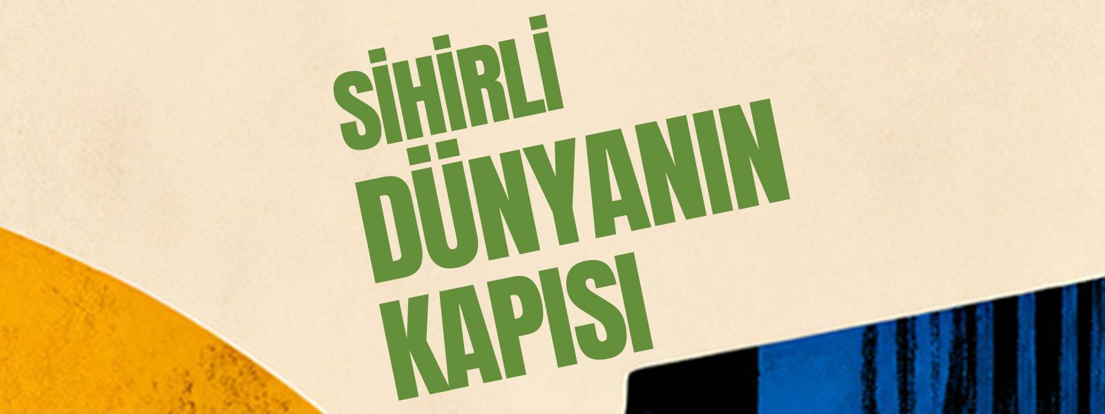 Sihirli Dünyanın Kapısı resmi